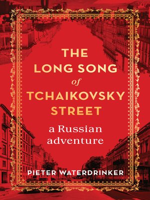 cover image of The Long Song of Tchaikovsky Street